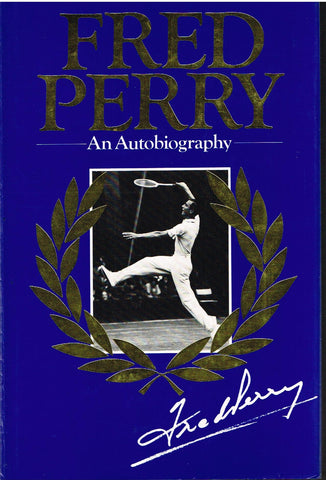 Fred Perry - An Autobiography