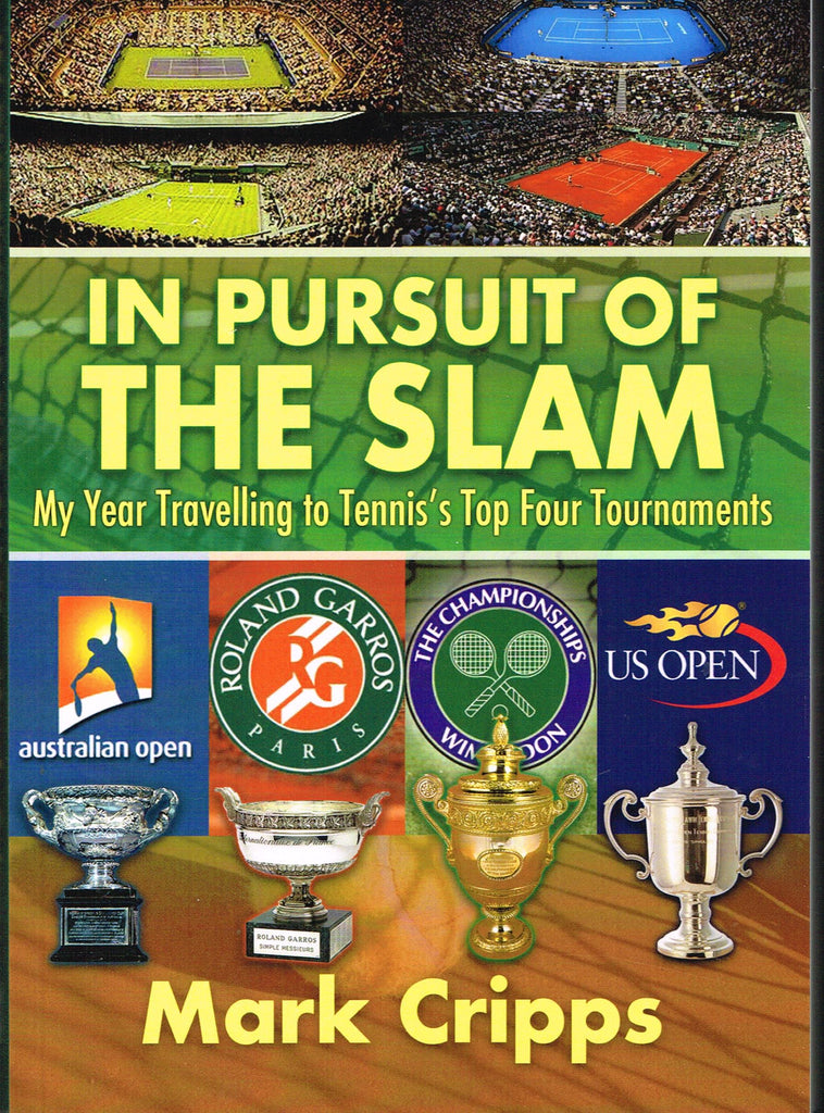 In Pursuit of the Slam by Mark Cripps