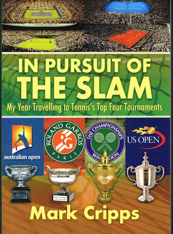 In Pursuit of the Slam by Mark Cripps