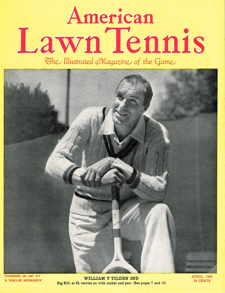 American Lawn Tennis Magazine, April, 1945