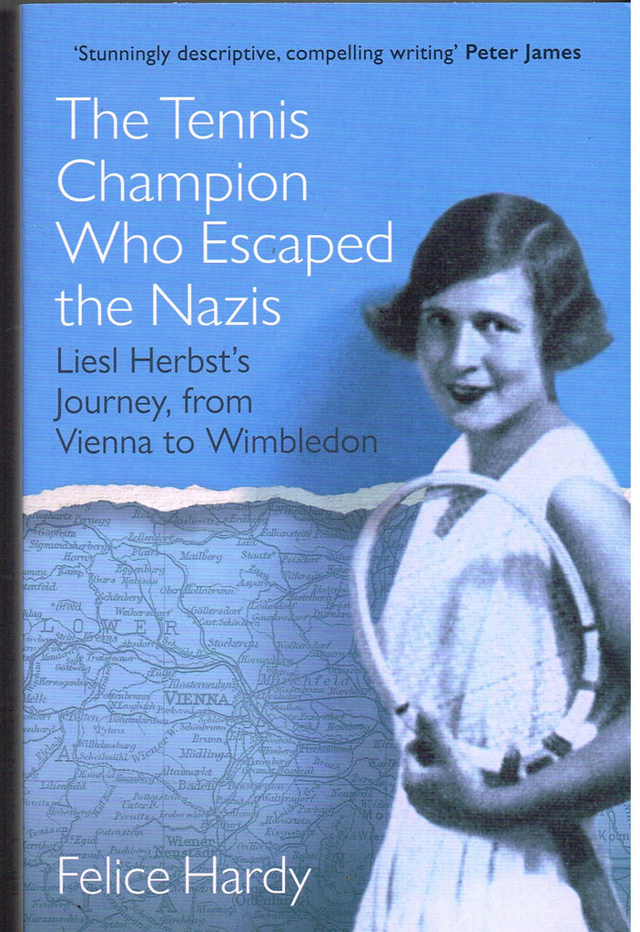 The Tennis Champion Who Escaped the Nazis by Felice Hardy