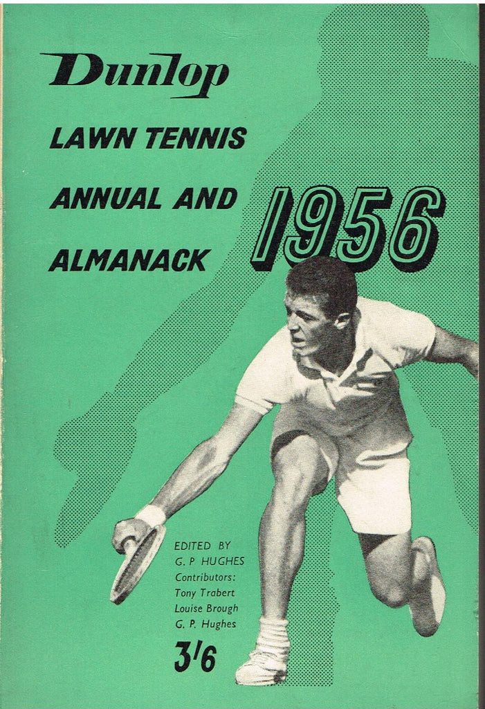 Dunlop Lawn Tennis Annual and Almanack 1956