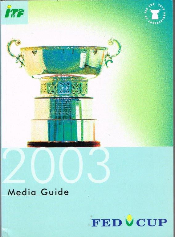 Fed Cup Media Guide 2003