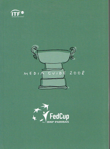Fed Cup Media Guide 2008