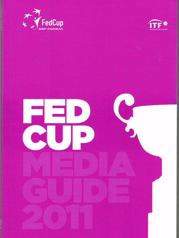 Fed Cup Media Guide 2011
