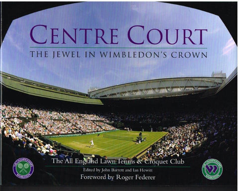 CENTRE COURT  The Jewel in Wimbledon's Crown (2010)