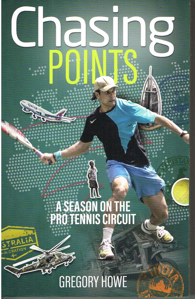 Chasing Points - A Season on the Pro Tennis Circuit