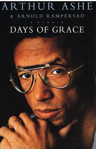 Arthur Ashe - Days Of Grace