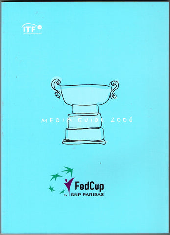 Fed Cup Media Guide 2006