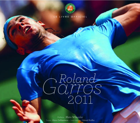 2011 Roland Garros Annual