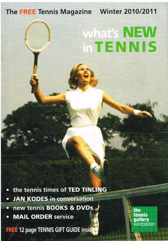 What's New in Tennis magazine Issue 3 - Winter 2010 / 2011