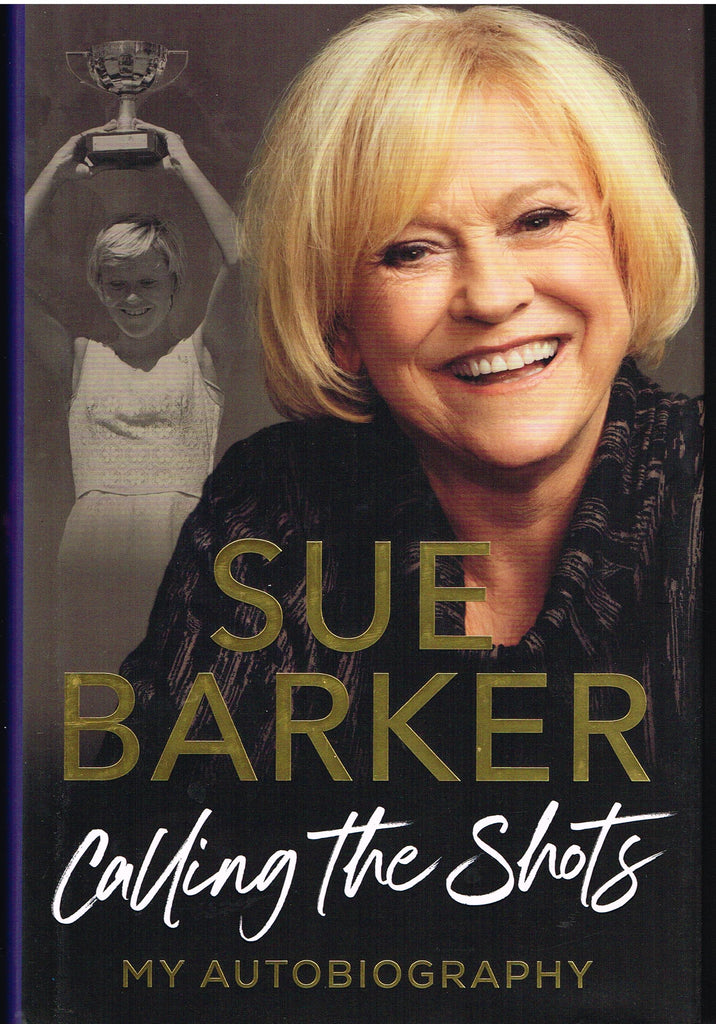Calling the Shots by Sue Barker